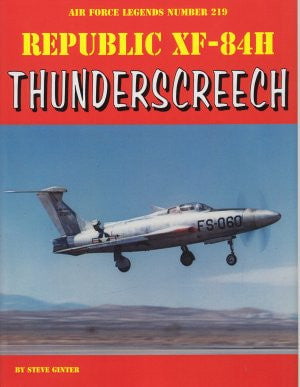 Ginter Books HOBBY BOOKS Ginter Books - Air Force Legends: Republic XF84H Thunderscreech