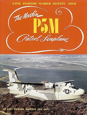 Ginter Books HOBBY BOOKS Ginter Books - Naval Fighters: The Martin P5M Patrol Seaplane