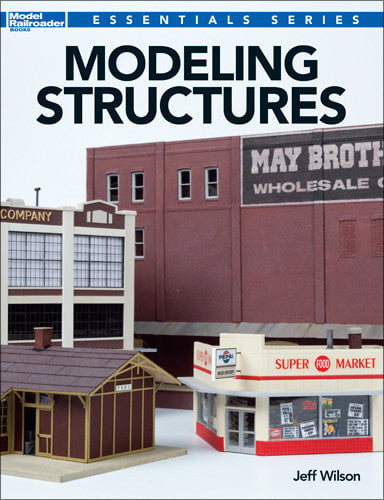 Kalmbach Publishing Co HOBBY BOOKS Kalmbach Books Modeling Structures