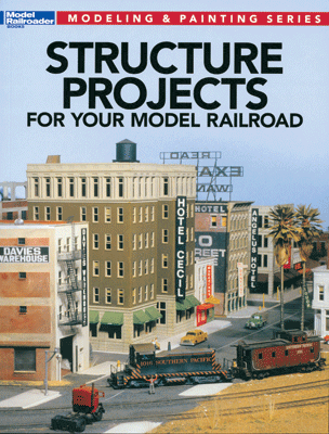 Kalmbach Publishing Co Kalmbach Publishing Co 12478 Structure Projects for Your Model Railroad