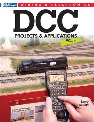 Kalmbach Publishing Co Kalmbach Publishing Co 12816 DCC Projects & Applications -- Volume 4 (Softcover, 96 Pages)