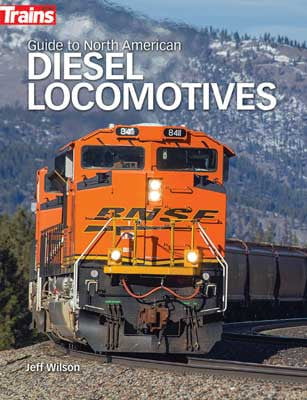 Kalmbach Publishing Co Kalmbach Publishing Co 1303 Guide to North American Diesel Locomotives -- Softcover, 350 Pages
