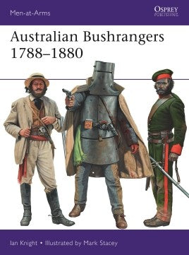 Osprey Publishing HOBBY BOOKS Osprey Publishing Men at Arms: Australian Bushrangers 1788-1880