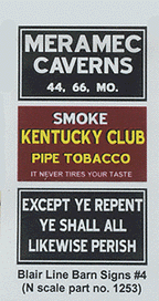Blair Line MODEL TRAINS Blair Line N Barn Sign Decals -- Set #4 - Meramac Caverns, Except Ye Repent, Kentucky Club