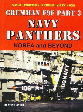 Ginter Books HOBBY BOOKS Ginter Books - Naval Fighters: Grumman F9F Pt.3 Navy Panthers Korea & Beyond