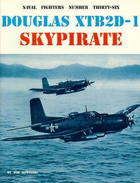 Ginter Books HOBBY BOOKS Ginter Books - Naval Fighters: McDonnell Douglas XTB2D1 Sky Pirate Bomber Plane