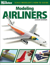 Kalmbach Publishing Co HOBBY BOOKS Kalmbach Books Scale Modeler's How to Guide Modeling Airliners