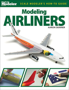 Kalmbach Publishing Co HOBBY BOOKS Kalmbach Books Scale Modeler's How to Guide Modeling Airliners