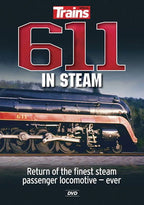 Kalmbach Publishing Co Kalmbach Publishing Co  15113 611 in Steam DVD -- Return of the Finest Steam Passenger Locomotive - Ever