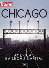 Kalmbach Publishing Co Kalmbach Publishing Co  15119 Chicago: America's Railroad Capital DVD -- 60 Minutes