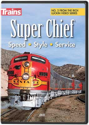 Kalmbach Publishing Co Kalmbach Publishing Co  15201 Super Chief: Speed, Style, Service - DVD -- 1 Hour
