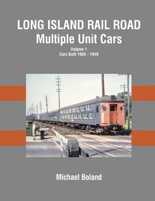 Morning Sun Morning Sun Books Inc 1698 Long Island Rail Road Multiple Unit Cars -- Volume 1: Cars Built 1905-1949, Hardcover, 128 Pages