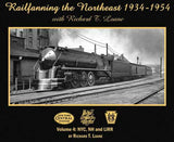 Morning Sun Morning Sun Books Inc 6905 Railfanning the Northeast 1934-1954 with Richard T. Loane -- Volume 4: NYC, NH and LIRR (Softcover; 128 Pages, Black and White)