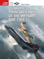Osprey Publishing HOBBY BOOKS Osprey Publishing Combat Aircraft: US Navy F4 Phantom II Units of the Vietnam War 1969-73