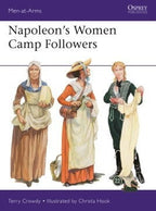 Osprey Publishing HOBBY BOOKS Osprey Publishing Men at Arms: Napoleon's Women Camp Followers