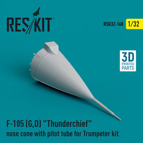 ResKit ResKit 1/32  L5F-105 (G,D) Thunderchief nose cone with pitot tube for Trumpeter kit (3D Printed) (1/32)