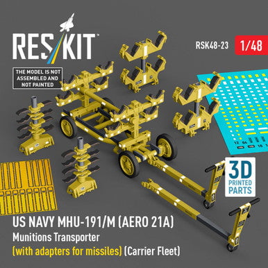 ResKit ResKit 1/48 US NAVY MHU-191/M (AERO 21A) Munitions Transporter (with adapters for missiles)